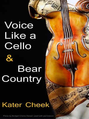 cover image of Voice Like a Cello & Bear Country
